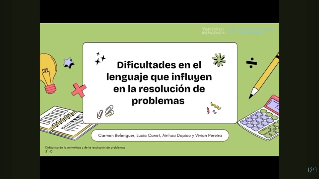 Dificultades en el lenguaje que influyen en la resolución problemas - VIDEO_DIDMAT - UV