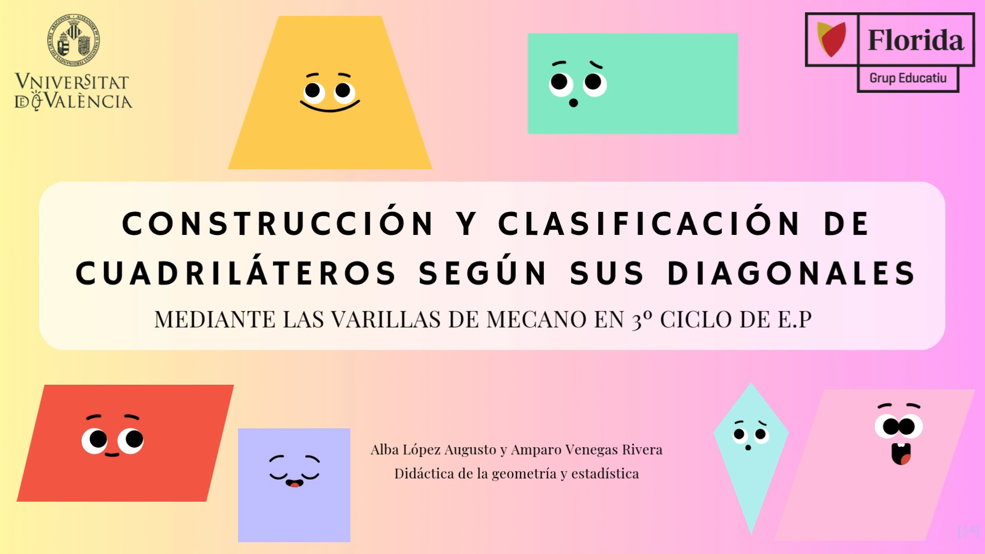 Construcción y clasificación de cuadriláteros según diagonales -VIDEO_DIDMAT - Florida Universitària