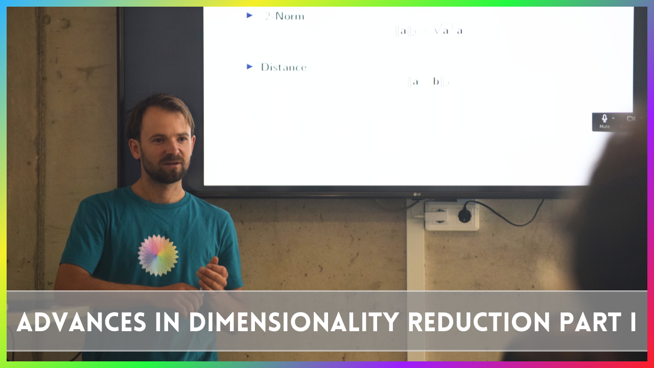 Advances in Dimensionality Reduction (Part I)